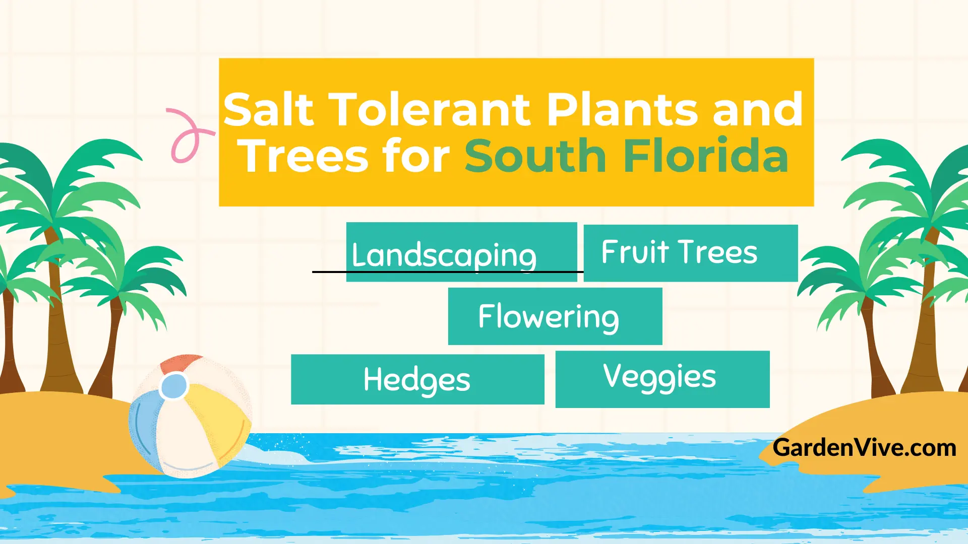 Salt Tolerant Plants for South Florida